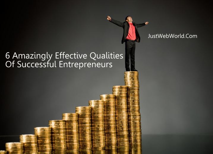 Effective Qualities Successful Entrepreneurs