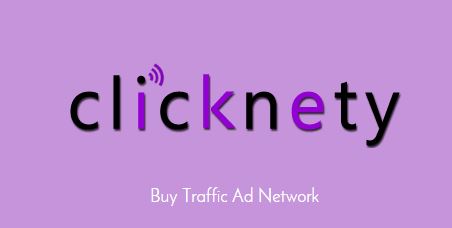 Buy Traffic Ad Network - Clicknety