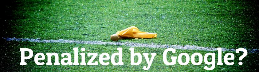 Does Your site have an SEO penalty?