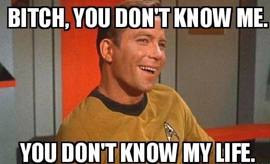 You don't know me meme