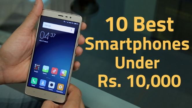 Best Mobile Phones under Rs.10,000 in India