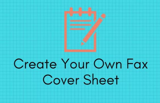 Create Your Own Fax Cover Sheet
