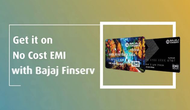 Bajaj Finserv No Cost EMI Offers 
