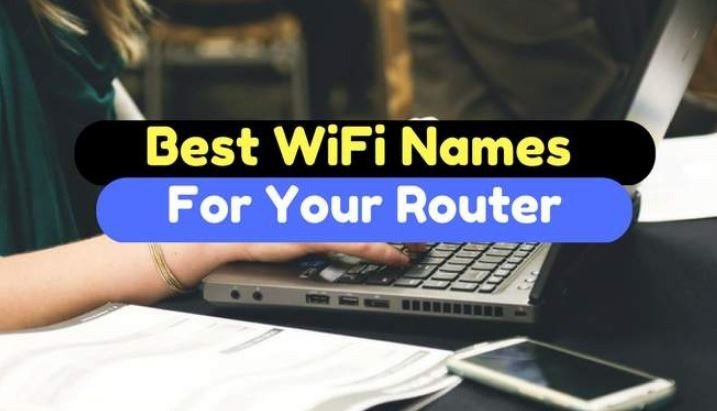 507+ Funny WiFi Names - Best WiFi Name of Router Network SSID
