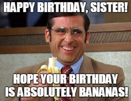 Happy Birthday Sister Memes