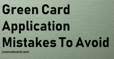 Green Card Application Mistakes To Avoid