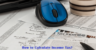 How to Calculate Income Tax?