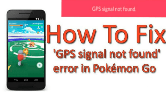 Pokémon Go GPS Signal Not Found