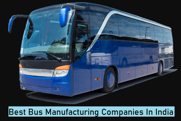 Best Bus Manufacturers India