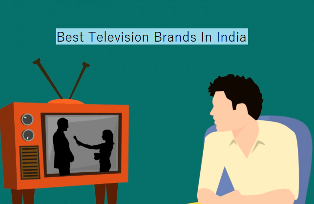 Top Television Brands in India