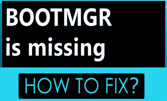"BOOTMGR is Missing" - How to Fix?