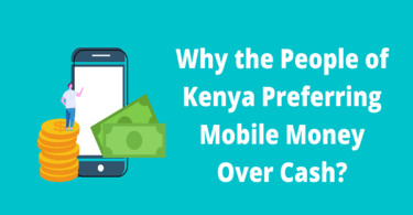 Kenya Preferring Mobile Money