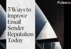 Ways to Improve Email Sender Reputation