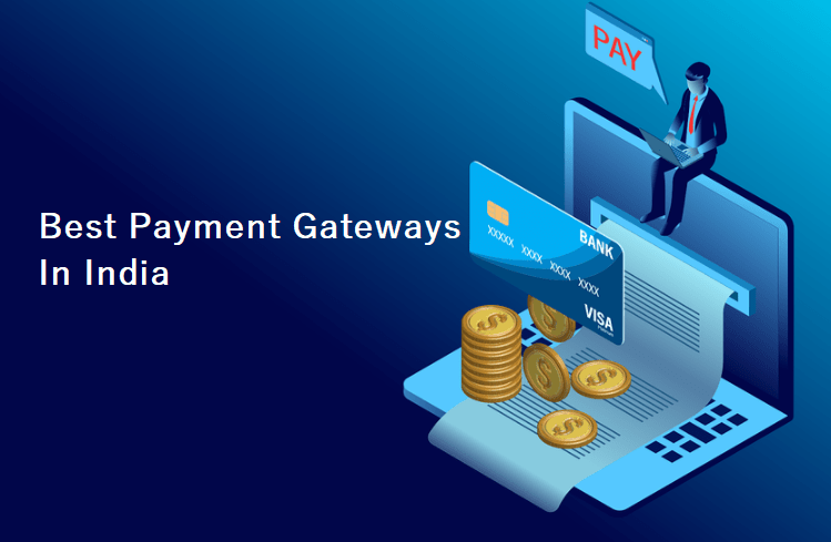 Best Payment Gateways In India