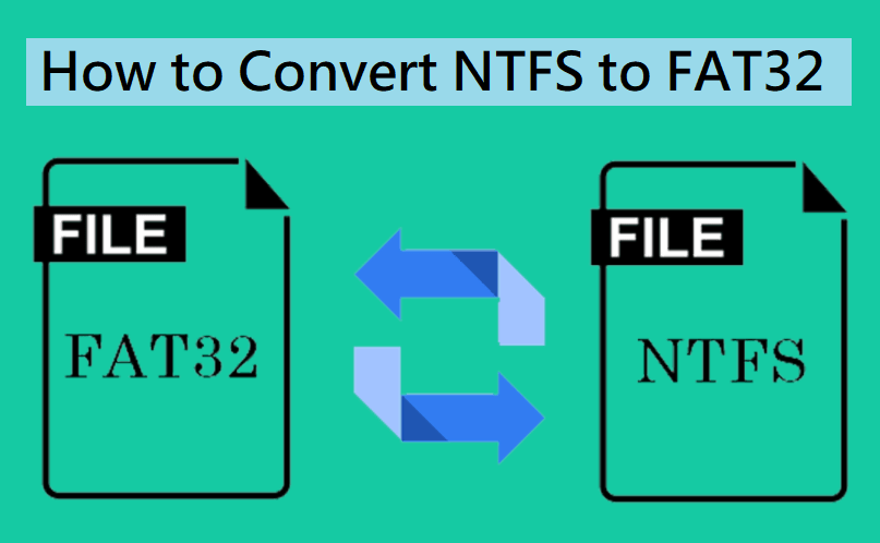 Methods to Convert NTFS to FAT32