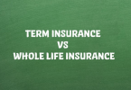 Term Insurance Vs Life Insurance