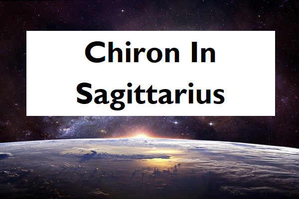Chiron In Sagittarius