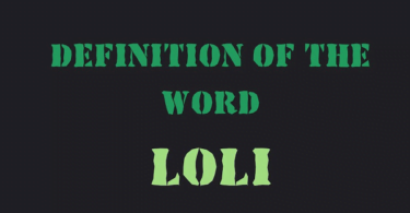 What Does Loli Mean and Stand for