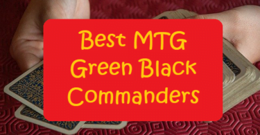 Best MTG Green Black Commanders