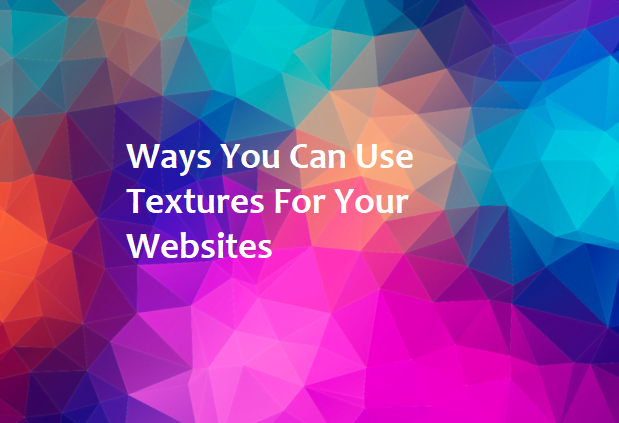 Use Textures For Your Websites