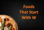 Foods That Start With W