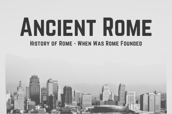 When Was Rome Founded