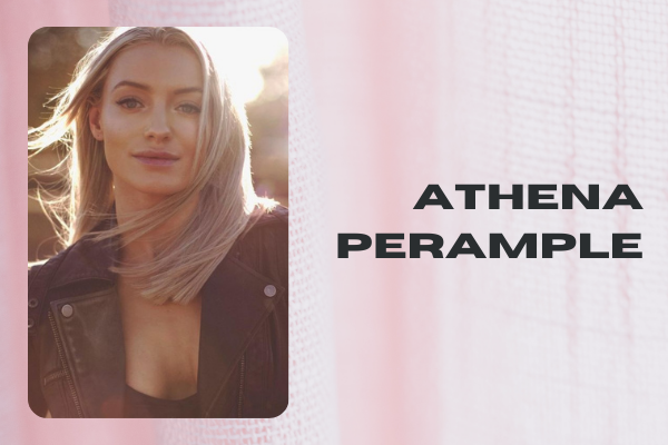 Athena Perample: Wiki, Height, Age, Family, Boyfriend, Net worth, and many more - Just Web World