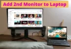 How to Connect a Second Monitor to Your Laptop