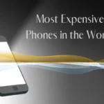 The 14 Most Expensive Phones in the World