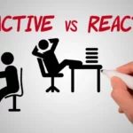 Understanding the Difference Between Proactive and Reactive Management Styles
