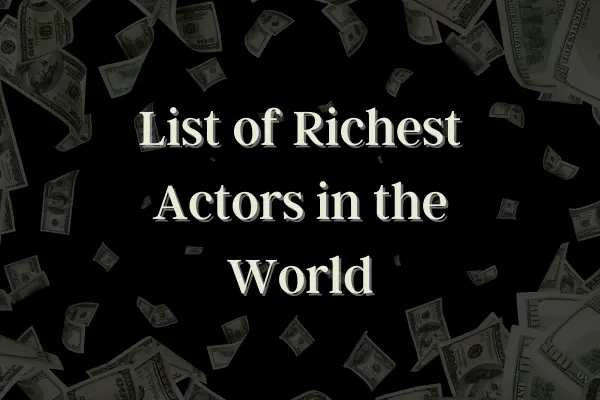 top-20-richest-actors-in-the-world